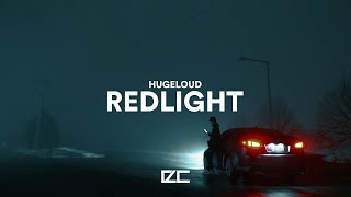 Hugeloud - Redlight
