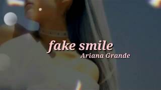 Ariana Grande - Fake Smile (Lyrics)