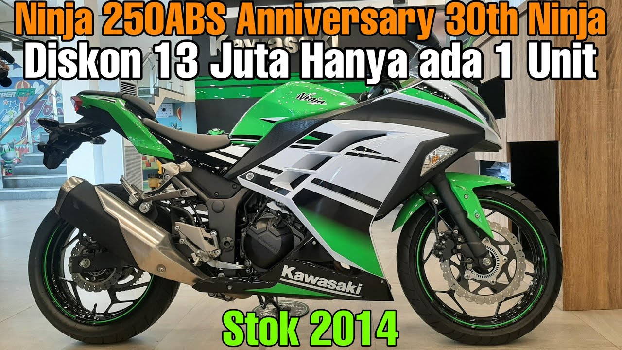 Ninja 250 FI ABS Anniversary 30th Ninja. Diskon 13 Juta Hanya 1 