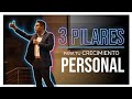 🌱 3 pilares para tu crecimiento personal