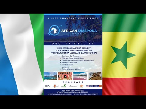 AfricanDiasporaConnect.com  "A Life Changing Experience" |Dec 17--Dec 24|  #SierraLeone #Senegal