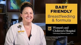 Baby Friendly: Breastfeeding and Formula (Courtney Barnes, MD)