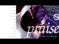 Video thumbnail for Praise - Dream On