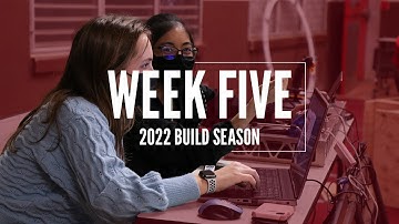 2022 Rapid React WEEK FIVE - Build Season Recap