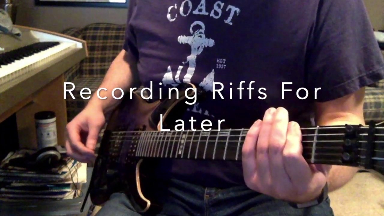 Recording Riffs For Later - YouTube