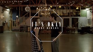 It&#39;s Okay - Harry Hudson l Sean Lew Choreography l Sean &amp; Kaycee