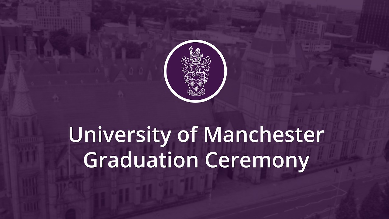 The University of Manchester Graduations Live Stream 14th July 2026