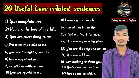 20 Useful love related sentences .