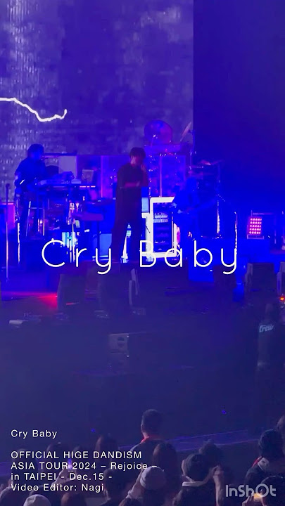 No.20｜Cry Baby｜ HIGE DANDISM｜ASIA TOUR 2024 –Rejoice- in TAIPEI Dec.15