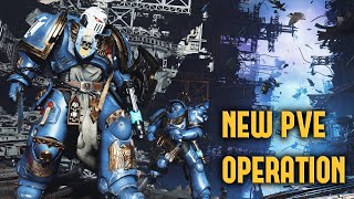 NEW PVE-OPERATION - RECLAMATION! - Warhammer 40k: Space Marine 2 (4K)