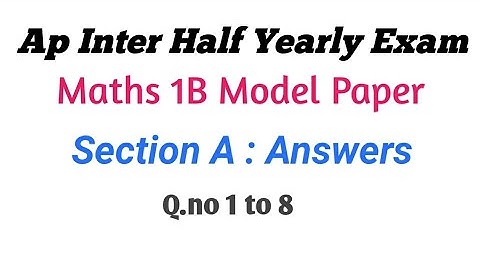 Ap inter Maths 1B Half yearly Exam Model paper Answers ||Ap Inter 1st year maths model paper half ye