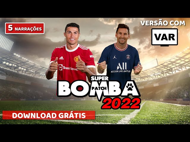 Bomba Patch 2022 com VAR 