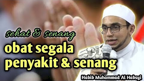 pikiran positif✅✅ obat segala penyakit ✴️senang ⁉️Habib Muhammad Al Habsyi