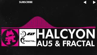 [Drumstep]  Au5 & Fractal  Halcyon [Monstercat Release]