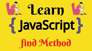 JavaScript Lecture - 45 find Array Method