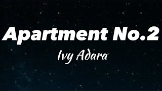 Apartment No.2 - Ivy Adara(Lyrics)