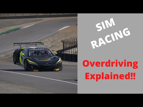 Sim Racing: Overdriving Explained