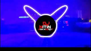 Chora Gaam ka ( BIG ROOM TRANCE MIXX) DJ NITIN EDM