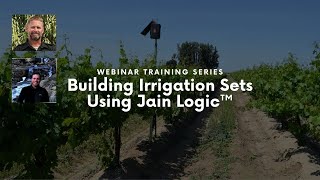Building Irrigation Sets Using Jain Logic | David Lindsey | Connor Cunningham