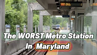 The WORST Metro Station in Maryland 