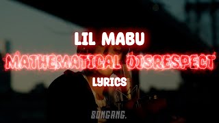 Lil Mabu - MATHEMATICAL DISRESPECT | Lyrics