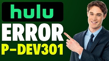 How To Fix Hulu Error Code P Dev301 (2025)