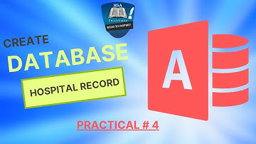 (XII PRACTICAL # 4) CREATE HOSPITAL RECORD IN MS ACCESS #msainstitute #computer #msoffice #msaccess