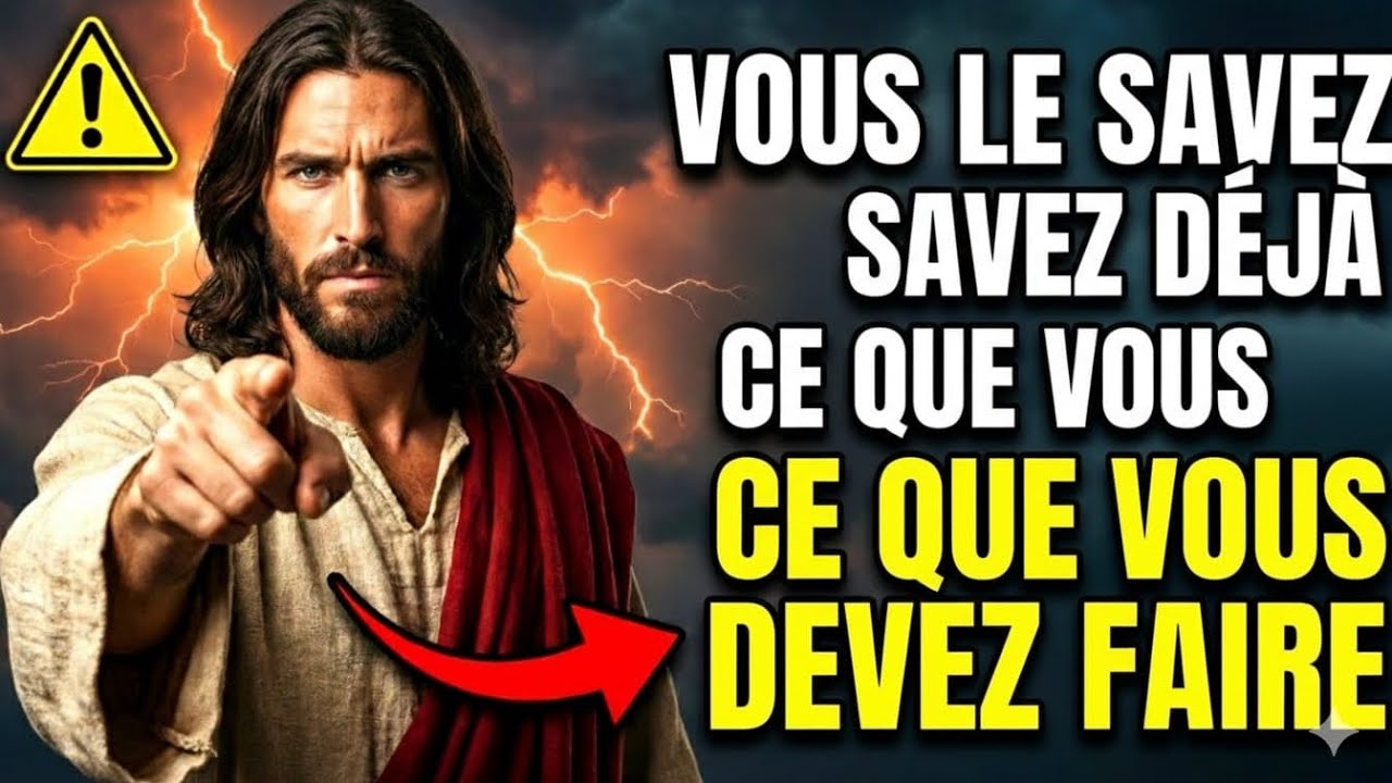 🔴N'IGNOREZ PAS CE QUI DOIT ÊTRE FAIT | MESSAGE DE DIEU URGENT!