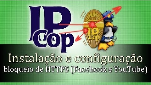 IPCop - Instalação e bloqueio de Facebook e YouTube