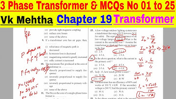 3 Phase Transformer || MCQs No 01 to 25 || || Vk Mehtha | Chapter 19 || Transformer