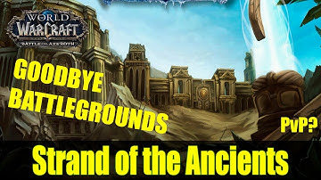 Strand of the Ancients Removed - Battle for Azeroth
