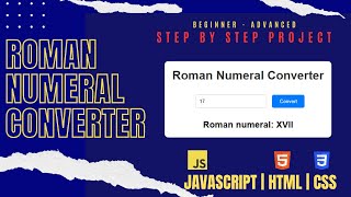 Javascript  Roman Numeral Converter Project Step by Step  HTML CSS