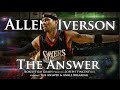 Allen Iverson - The Answer