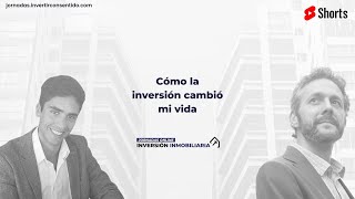 Cómo la inversión inmobiliaria cambió mi vida