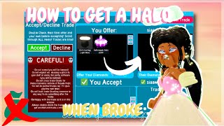 How to GET A HALO when BROKE in Royale High