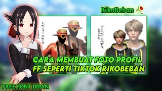 CARA MEMBUAT FOTO PROFIL FF SEPERTI TIKTOK RIKOBEBAN 🥀 | CARA MEMBUAT LOGO SEPERTI RIKOBEBAN