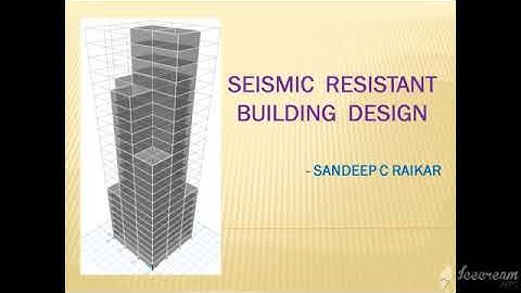Title - Seismic Design - Project assignment for Skyfi Labs online course - by Sandeep C Raikar