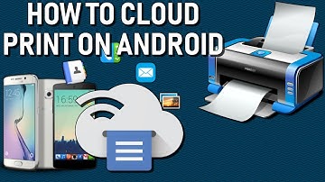 How to Google Cloud Print Android Tutorial 2019
