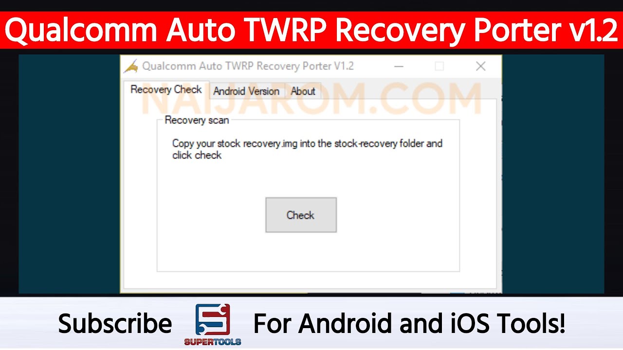 Qualcomm Auto TWRP Recovery Porter v1.2 - Best TWRP Recovery Tool | Super Tools