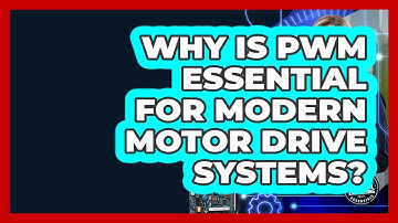 Why Is PWM Essential For Modern Motor Drive Systems? - Electrical Engineering Essentials