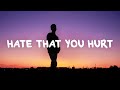 Lachie Gill - Hate That You Hurt (Lyrics)