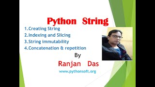 12 | Python String | Indexing | Slicing | Ranjan Sir | Ranjan Das | Pythonsoft
