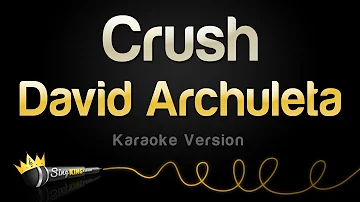 David Archuleta - Crush (Karaoke Version)