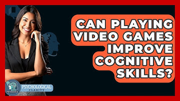 Can Playing Video Games Improve Cognitive Skills? - Psychological Clarity