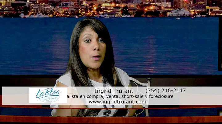 Ingrid Trufant Realtor "Como Comprar Una Casa"