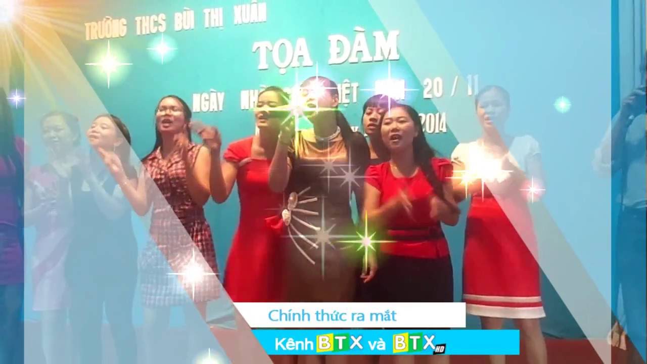 Giới thiệu BTX và BTX.HD (Kênh truyền thông của trường THCS Bùi Thị Xuân - NT)