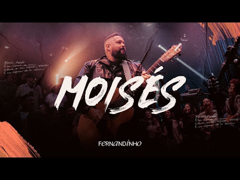 Fernandinho | Moisés (Álbum Único - Live)