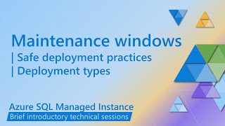 Maintenance windows and deployments