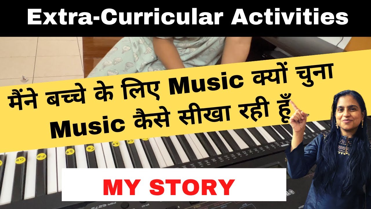 Extra-Curricular Activities For Kids| My Experience