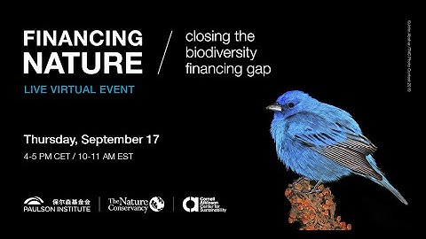 Virtual Event: Financing Nature: Closing the Biodiversity Financing Gap
